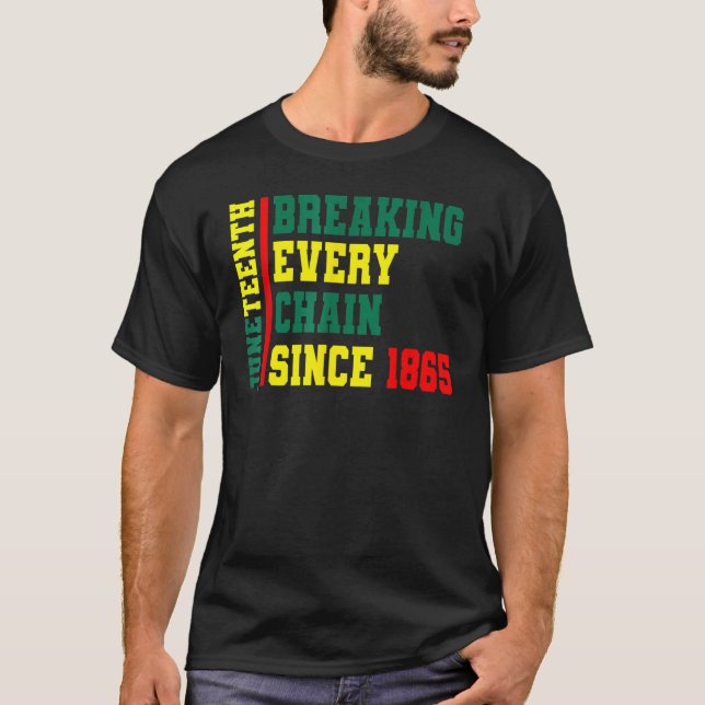 Camiseta Romper todas las cadenas desde la historia negra d (Anverso)