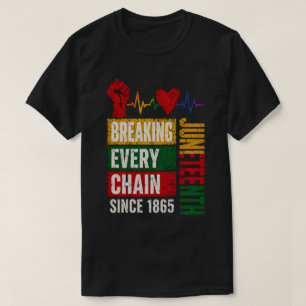 Camiseta Rompiendo Cada Cadena Juneteenth