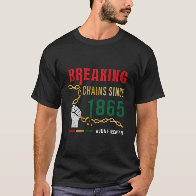 Camiseta Rompiendo Cadenas Desde 1865 Junenth (Anverso)