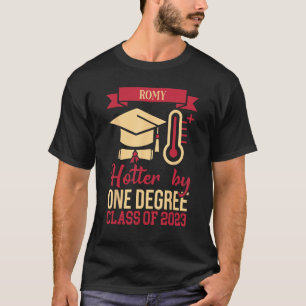 Camiseta Romy Hotter Por Un Grado De Clase De 2023 Logro