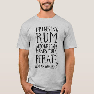 Camiseta Ron de consumición ante el pirata 10AM