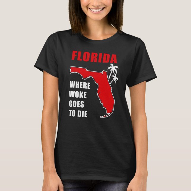 Camiseta Ron Desantis Cita Florida: Donde el despertar va a (Anverso)