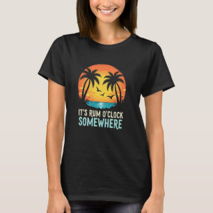 Camiseta Ron Estival Es Ron O Clock En Algún Lugar
