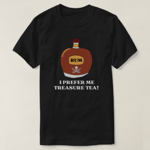 Camiseta ¿Ron? ¡Prefiero mi Treasure Tea!