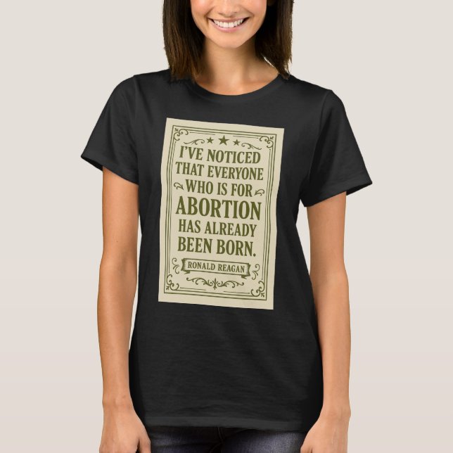 Camiseta Ronald Reagan Abortion Quote (Anverso)