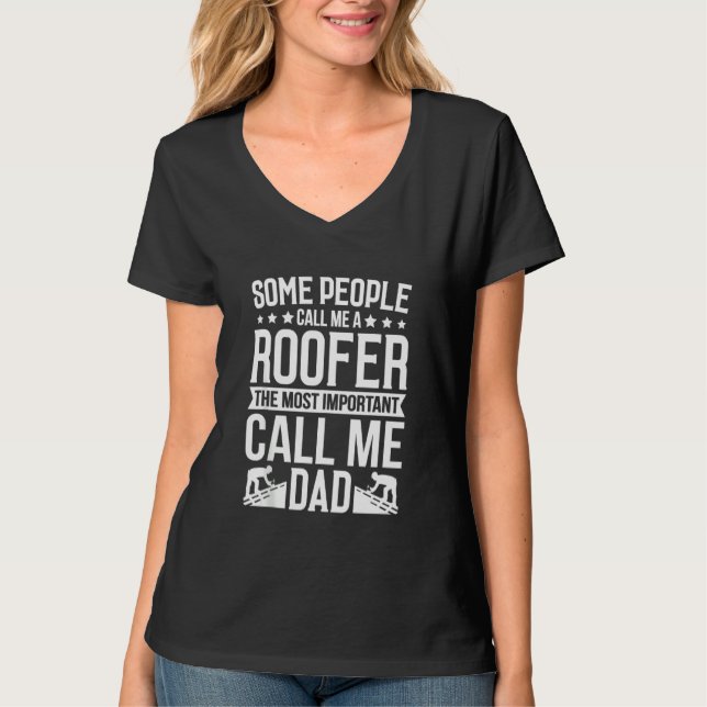 Camiseta Roofer Dad Funny Roofing Papa Gag Pun (Anverso)