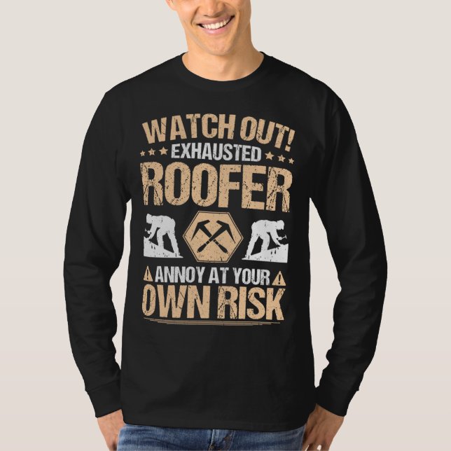 Camiseta Roofing Own Risk Roof Tiler Roofer (Anverso)