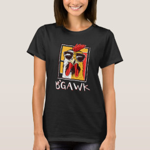 Camiseta Rooster de pollo loco W gafas de sol Bgawk Chicke