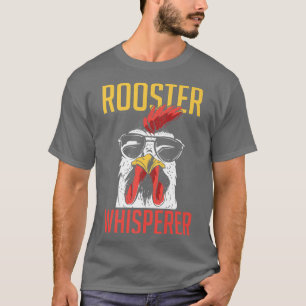 Camiseta Rooster Whisperer Farm Rooster Chicken Lover Farme