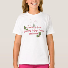 Camiseta Rooted in Love, Growing in Joy—Botanical Christmas