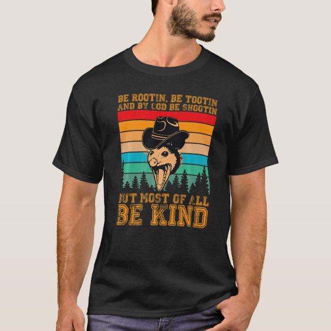 Camiseta Rootin Tootin and by God be shootin' be kind graph (Anverso)