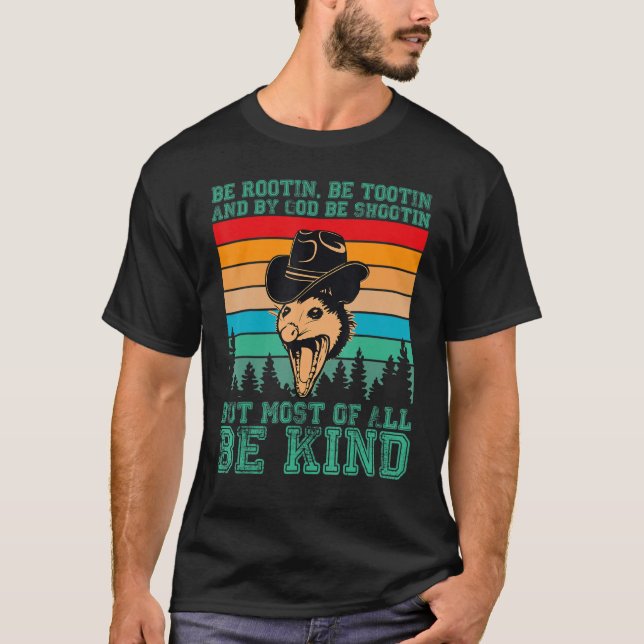 Camiseta Rootin Tootin and by God be shootin' be kind graph (Anverso)