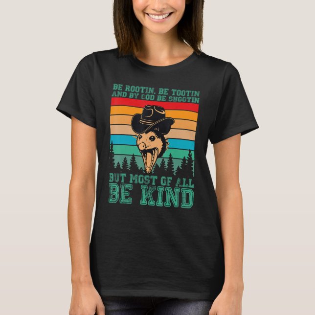Camiseta Rootin Tootin and by God be shootin' be kind graph (Anverso)
