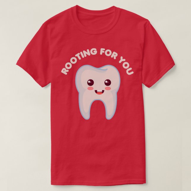 Camiseta Rooting For You Funny Dentist Dental Hygienist Tam (Diseño del anverso)