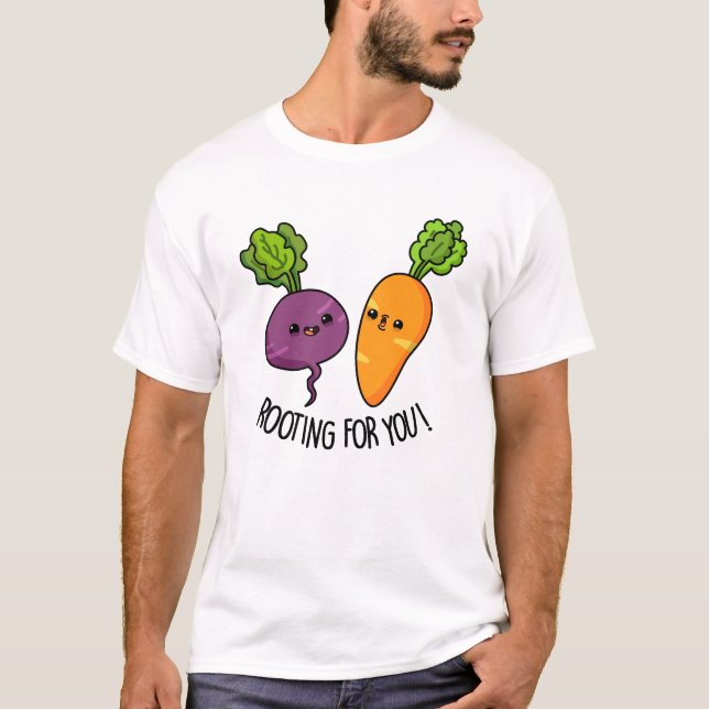 Camiseta Rooting For You Funny Veggie Pun (Anverso)