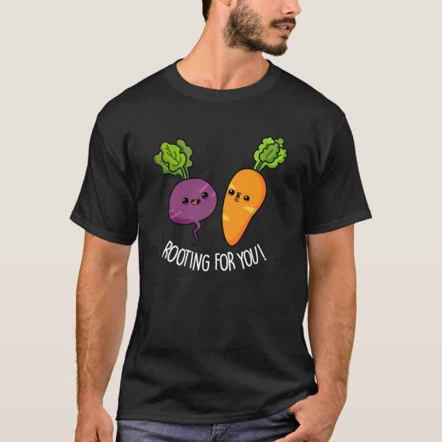 Camiseta Rooting For You Funny Veggie Pun Dark BG (Anverso)