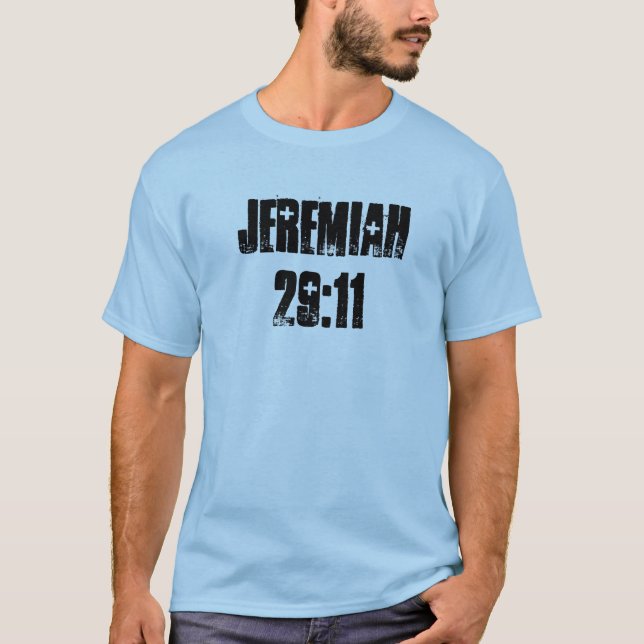 Camiseta Ropa "29:11 del paseo de Cristo de Jeremiah " (Anverso)