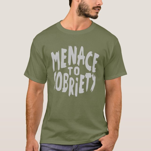Camiseta Ropa "amenaza a la sobriedad" (Anverso)