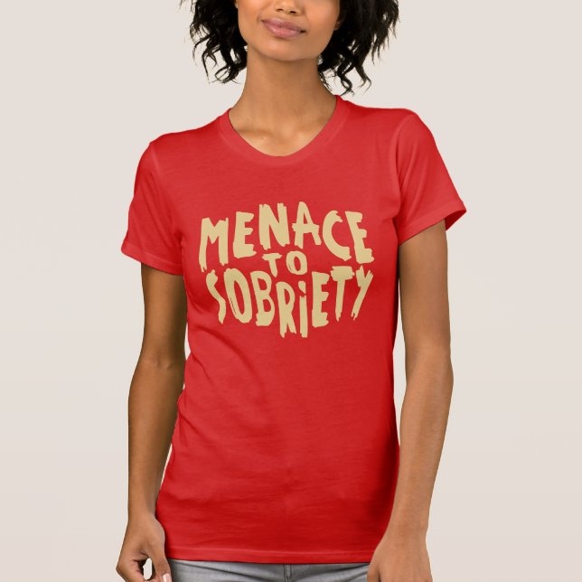 Camiseta Ropa "amenaza a la sobriedad" (Anverso)