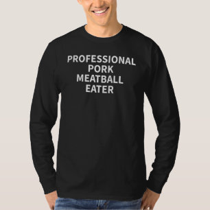 Camiseta Ropa de Albóndigas de Cerdo Grandes Albóndigas