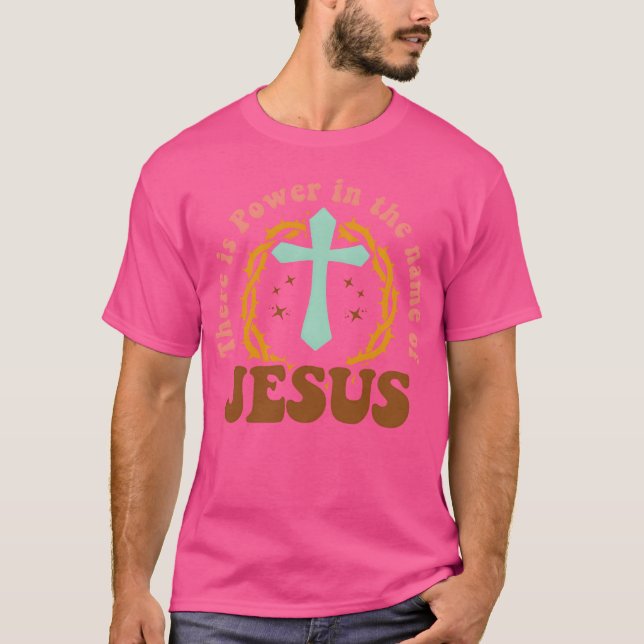 Camiseta Ropa de amigos Hay poder en el nombre de Jesús (Anverso)