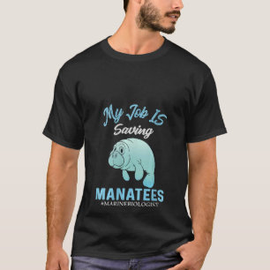 Camiseta Ropa De Bióloga Marina Para Mujeres Que Mi Trabajo
