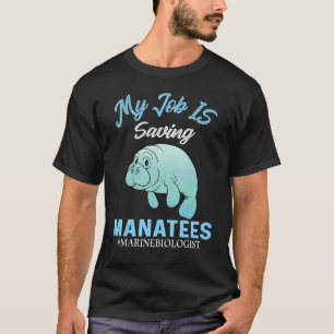 Camiseta Ropa De Biólogo Marino Mi Trabajo Es Salvar El Man