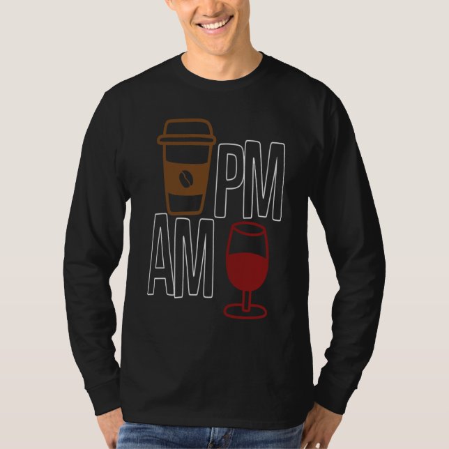 Camiseta Ropa de café AM ganar sarcasmo PM (Anverso)