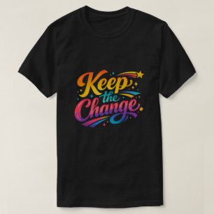 Camiseta Ropa de calle Retro Gaming Keep The Change