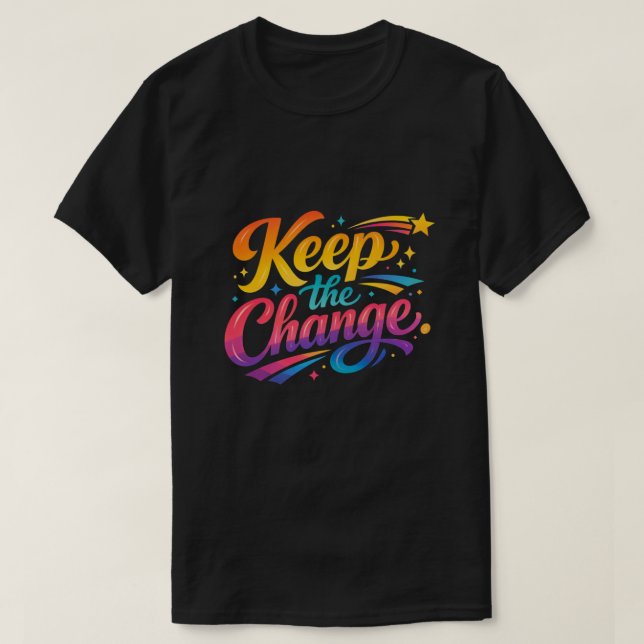 Camiseta Ropa de calle Retro Gaming Keep The Change (Diseño del anverso)