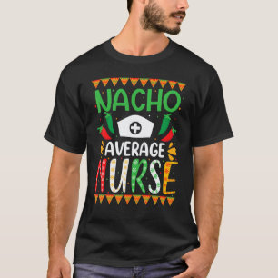 Camiseta Ropa De Cinco De Mayo Nacho Enfermera Mexicana Pro