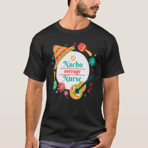 Camiseta Ropa De Cinco De Mayo Nacho Enfermera Mexicana Pro