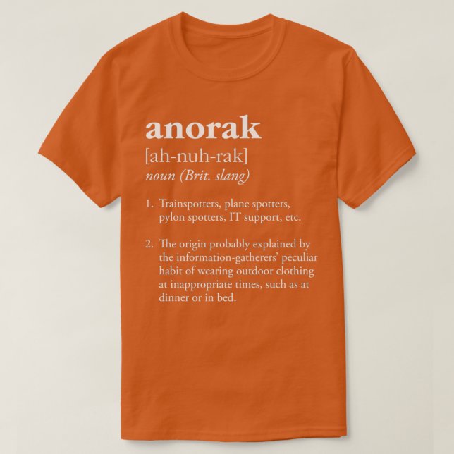 Camiseta Ropa de definición anorak usada por trainspotters (Diseño del anverso)