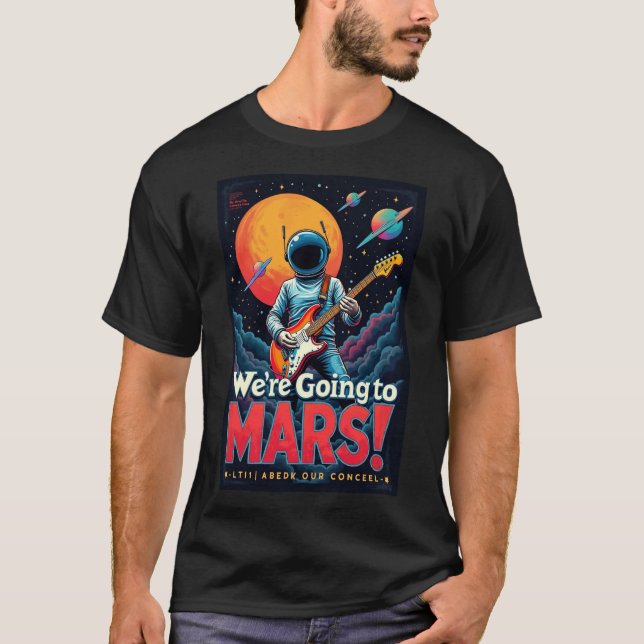 Camiseta Ropa de Diseño Gráfico de Moda Vamos a Marte (Anverso)
