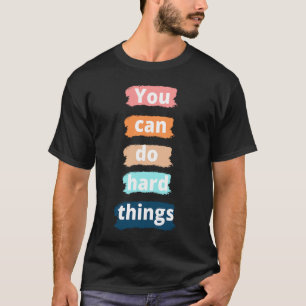 Camiseta Ropa de ejercicio Pelo Duds Puedes hacer cosas dif