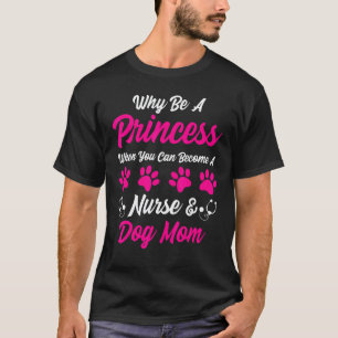 Camiseta Ropa de enfermera y mamá de perro Diseño para pr