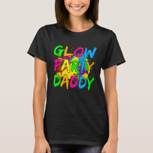 Camiseta Ropa de fiesta de neón Fiesta de neón Papá de la