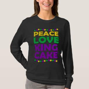 Camiseta Ropa de fiesta divertida de paz amor King Cake vin