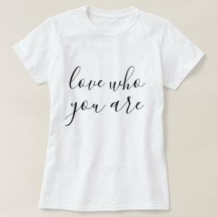 Camiseta Ropa de hombres y mujeres - Ama a quien eres