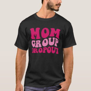 Camiseta Ropa de mujer genial que dice mamá abandonó el gru