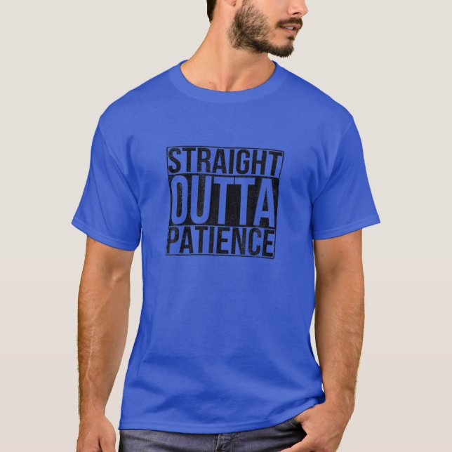 Camiseta Ropa De Paciencia De Salida Directa (Anverso)
