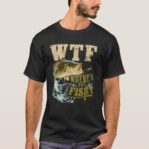Camiseta Ropa de pesca WTF ¿Dónde está el pez para padre?