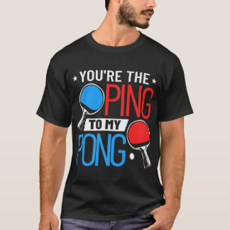 Camiseta Ropa de tenis de mesa eres la puntería de mi canto