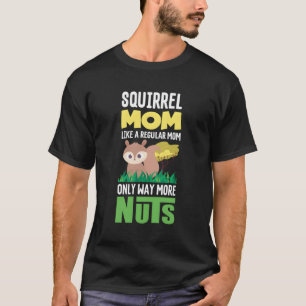 Camiseta Ropa De Vestido De Ardilla Nueces Días De Madre Sq