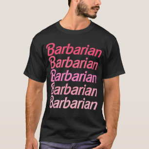 Camiseta Ropa divertida de broma rosa bárbara retro