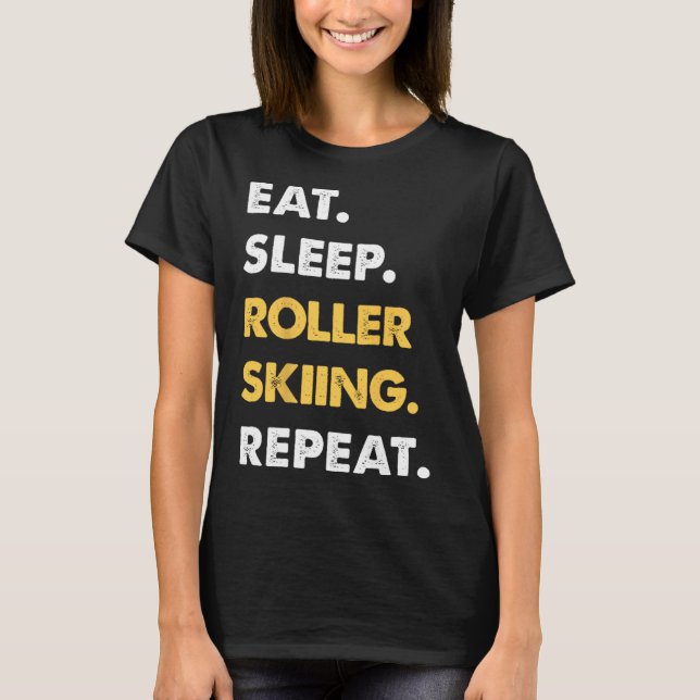 Camiseta Ropa divertida para esquí con ruedas Come Duerme E (Anverso)