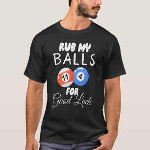 Camiseta Ropa Mis Bolas Por Buena Suerte