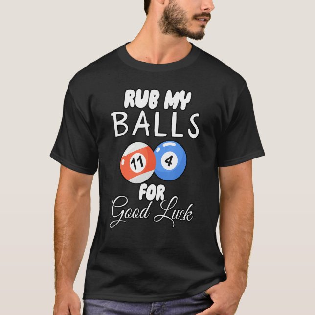 Camiseta Ropa Mis Bolas Por Buena Suerte (Anverso)