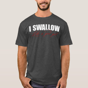 Camiseta Ropa retro Tragar Como Una Buena Chica