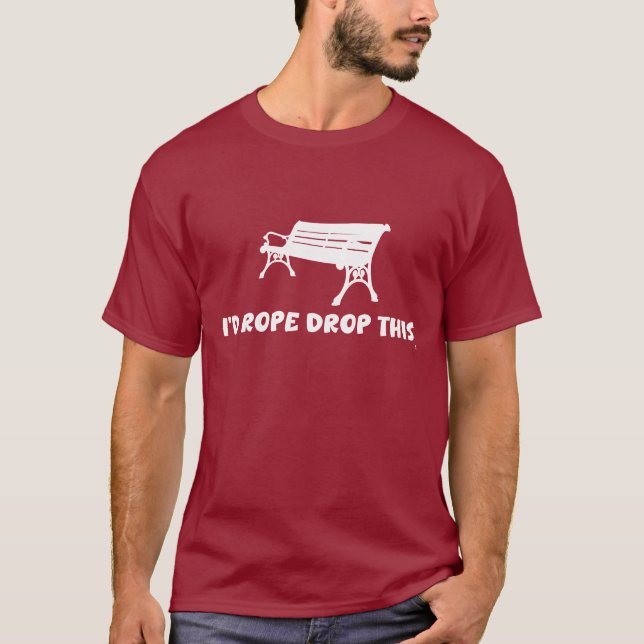 Camiseta Rope Drop This Humor Theme Park Funny Saying (Anverso)